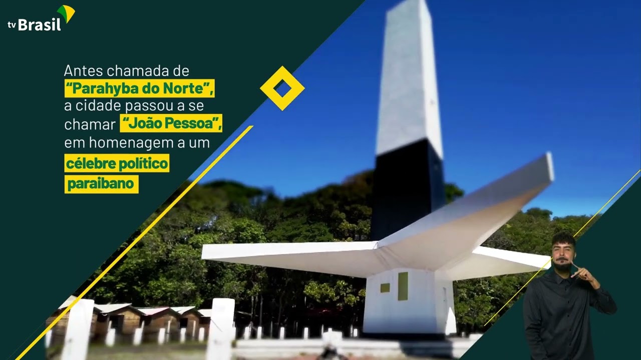Brasil em Rede: 5 de agosto é o aniversário de João Pessoa (PB)