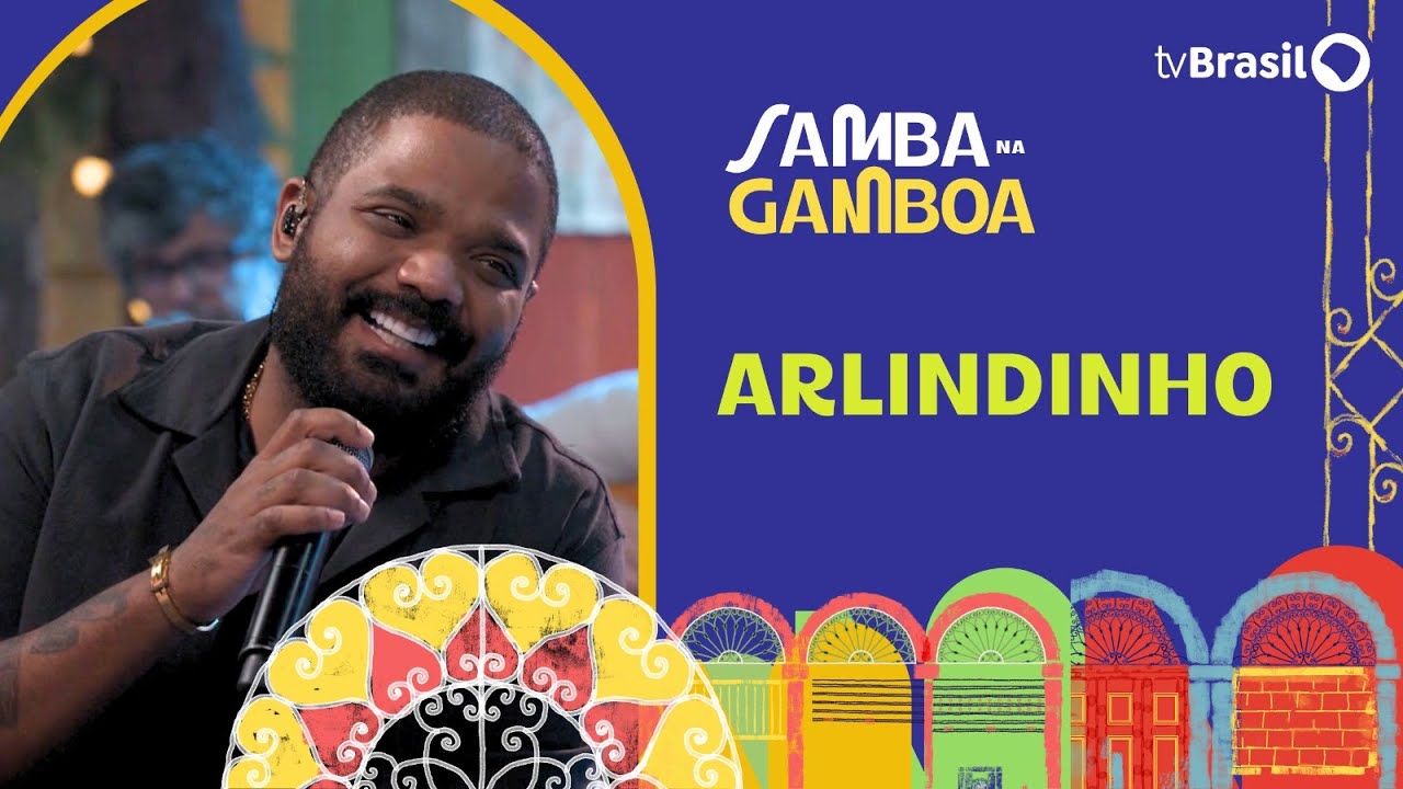 Arlindinho é o convidado do Samba na Gamboa