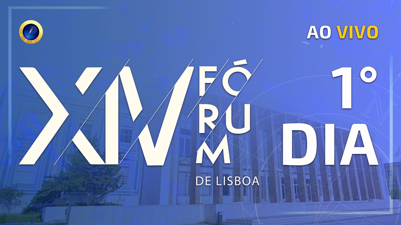 14° Fórum de Lisboa | 1/6 - Tarde
