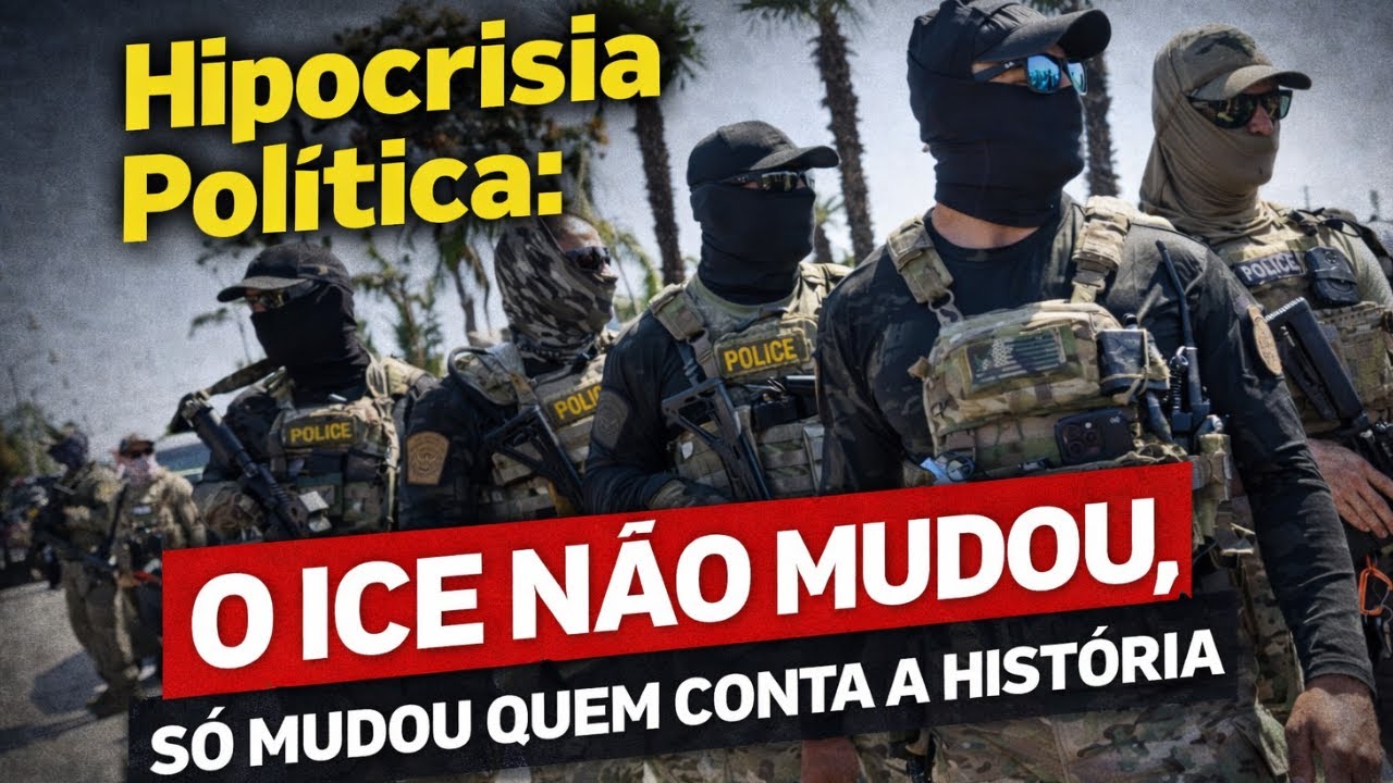 Hipocrisia política: O ICE não mudou. Só mudou quem conta a história!